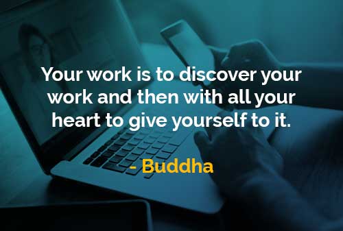 Kata Kata Bijak Buddha Pekerjaan Anda