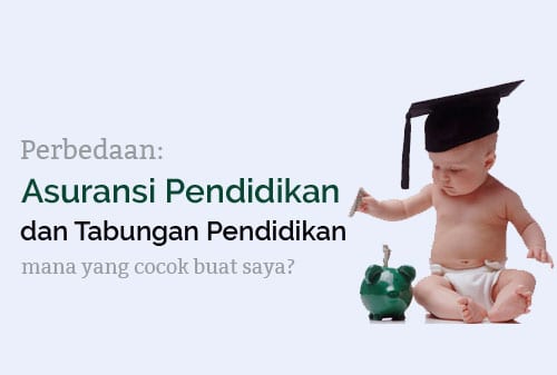 Perbedaan Asuransi Pendidikan dan Tabungan Pendidikan - Perencana Keuangan Independen Finansialku