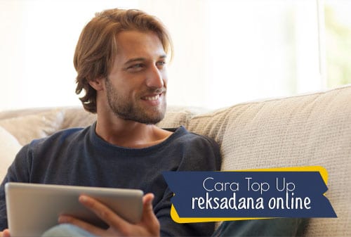 Cara Top Up Reksadana Online - Perencana Keuangan Independen Finansialku