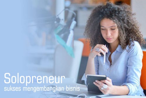 8 Cara Menjadi Solopreneur yang Sukses - Perencana Keuangan Independen Finansialku