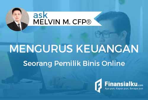 Solusi Mengurus Keuangan untuk Owner Online Shop yang Uang Pribadi dan Bisnis Kecampur 1 - Finansialku