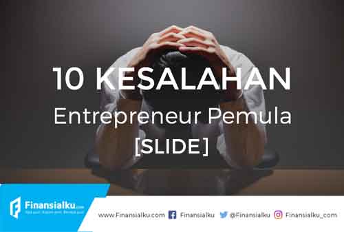 10 Kesalahan Entrepreneur Pemula 01 - Finansialku