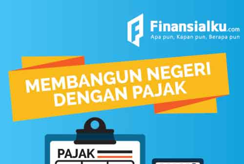 Infografis Membangun Negeri Indonesia dengan Pajak 01 - Finansialku