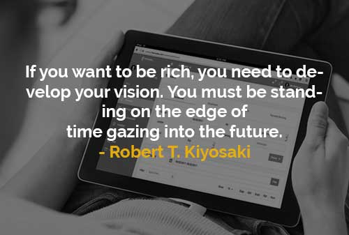 hibah laporan pajak Mengembangkan Anda Jika Perlu Ingin Anda Kaya, Visi